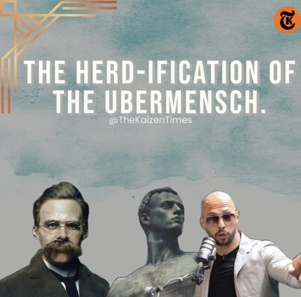 The Herd-ification of the Ubermensch
