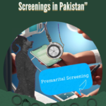 The Viability of Premarital Screening in Pakistan